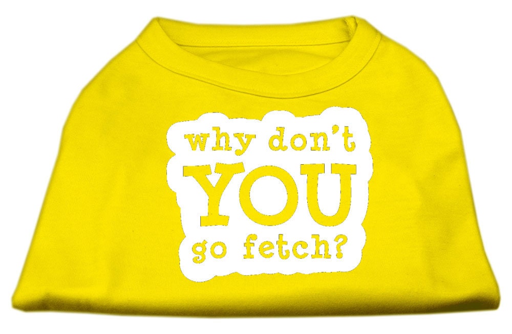 Pet Dog & Cat Shirt Screen Printed, "Why Don't You Go Fetch?"-4